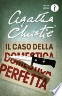Il caso della domestica perfetta