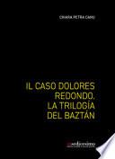 Il caso Dolores Redondo. La Trilogía del Baztán