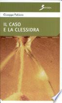 Il caso e la clessidra