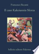 Il caso Kakoiannis-Sforza