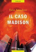 Il caso Madison