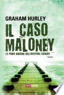 Il caso Maloney - La prima indagine dell'ispettore Faraday