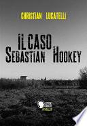 Il caso Sebastian Hookey