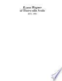 Il caso Wagner al Teatro alla Scala, 1873-1991