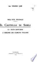 Il Castello di Sorli e i suoi dintorni