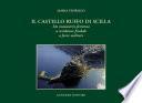 Il castello Ruffo di Scilla