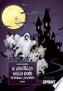 Il castello sulla rupe di borgo Jolanda