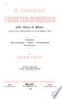 Il Castello Visconteo-Sforzesco nella storia di Milano dalla sua fondazione al di 22 mayo 1848
