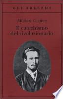 Il catechismo del rivoluzionario. Bakunin e l'affare Necaev