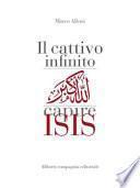 Il cattivo infinito. Capire Isis