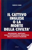 Il cattivo inglese o la morte della civiltà