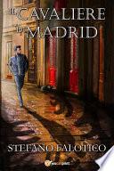 Il cavaliere di Madrid