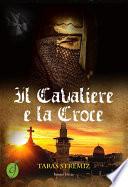 Il Cavaliere e la Croce