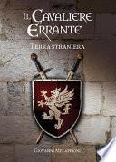 Il cavaliere errante - Terra straniera