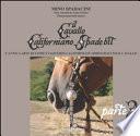 Il cavallo californiano Spade Bit. L'antica arte di come i Vaqueros californiani addestrano il cavallo