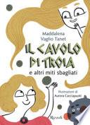 Il cavolo di Troia e altri miti sbagliati
