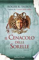 Il cenacolo delle sorelle