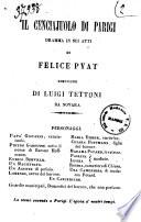 Il cenciaiuolo di Parigi dramma in sei atti di Felice Pyat
