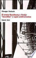 Il centro Beaubourg a Parigi