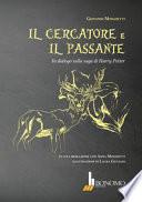 Il cercatore e il passante. In dialogo sulla saga di Harry Potter