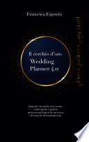 Il cerchio d'oro. Wedding Planner 4.0
