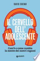 Il cervello dell'adolescente
