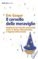 Il cervello delle meraviglie