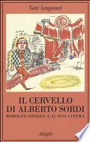 Il cervello di Alberto Sordi. Rodolfo Sonego e il suo cinema