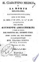 Il ciabattino medico e la morte melodramma favoloso-serio-faceta diviso in due epoche la prima d'un atto, la 2.a di due