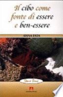 Il cibo come fonte di essere e ben-essere