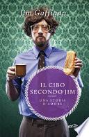 Il cibo secondo Jim