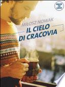 Il cielo di Cracovia. Back to love