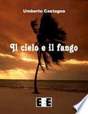 Il cielo e il fango