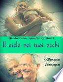 Il cielo nei tuoi occhi