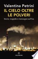 Il cielo oltre le polveri