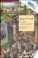 Il cielo sceso in terra. Le radici medievali dell'Europa