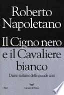 Il cigno nero e il cavaliere bianco