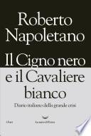 Il Cigno nero e il Cavaliere bianco