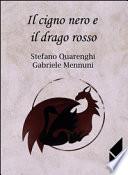 Il cigno nero e il drago rosso
