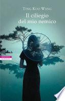 Il ciliegio del mio nemico