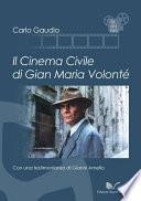 Il Cinema Civile di Gian Maria Volonté