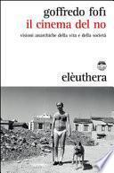 Il cinema del no. Visioni anarchiche della vita e della società