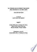 Il cinema di Luchino Visconti tra società e altre arti