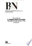 Il cinema muto italiano: I film della Grande guerra, 1916 (2 pt.)