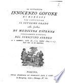 Il Cittadino Innocenzo Govone di Mondovi per conseguire il supremo grado nella facoltà di medicina esterna pubblicamente disputava nel Subalpino Ateneo li 2 germile, anno 11., (23 Marzo 1803 v.s.) alle ore 10 di mattina