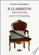 Il clarinetto. Guida all'ascolto. Le sonate per clarinetto e pianoforte. Op. 120 n. 1 e n. 2 di Johannes Brahms