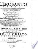 Il Clero santo, opera nella quale di dichiaria tutto cio che debbono pratticar gli Ecclesiastici per esser santi nel cospetto di Dio etc