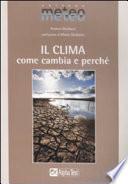 Il clima. Come cambia e perché