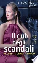 Il club degli scandali