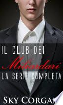Il Club dei Miliardari: la serie completa